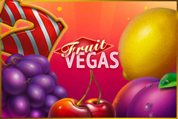 Fruit Vegas